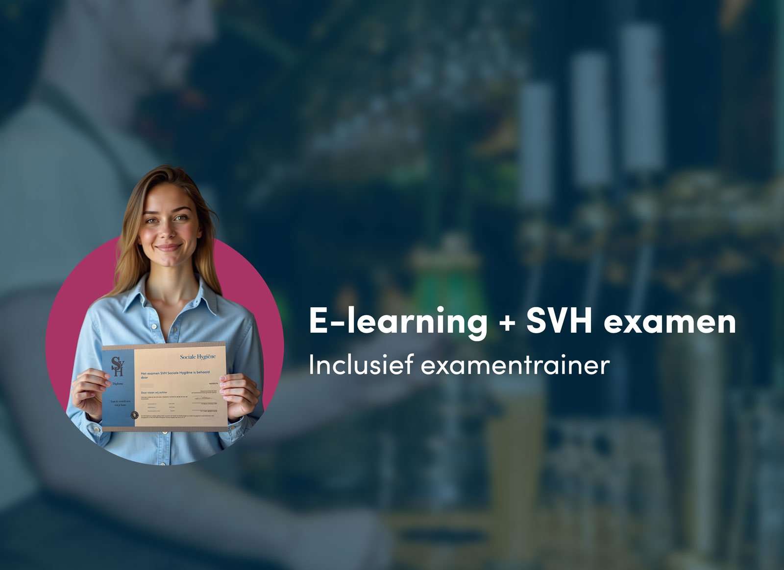 Sociale hygiëne e-learning inclusief SVH Examen